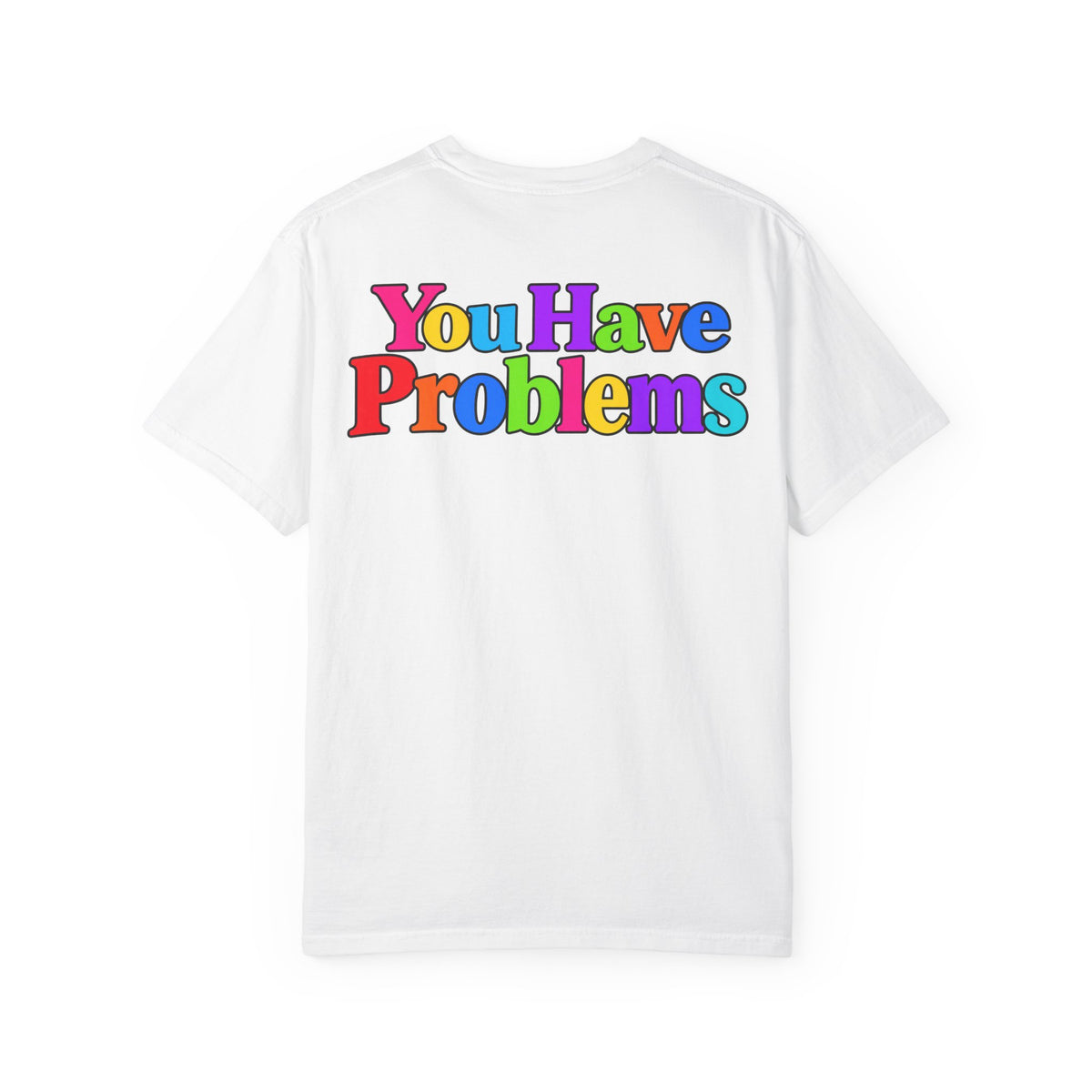 If You Don't Have Math You Have Problems T-Shirt