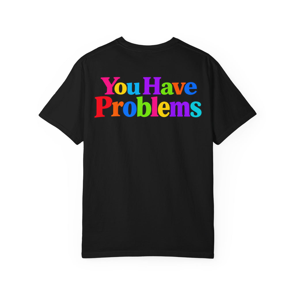 If You Don't Have Math You Have Problems T-Shirt