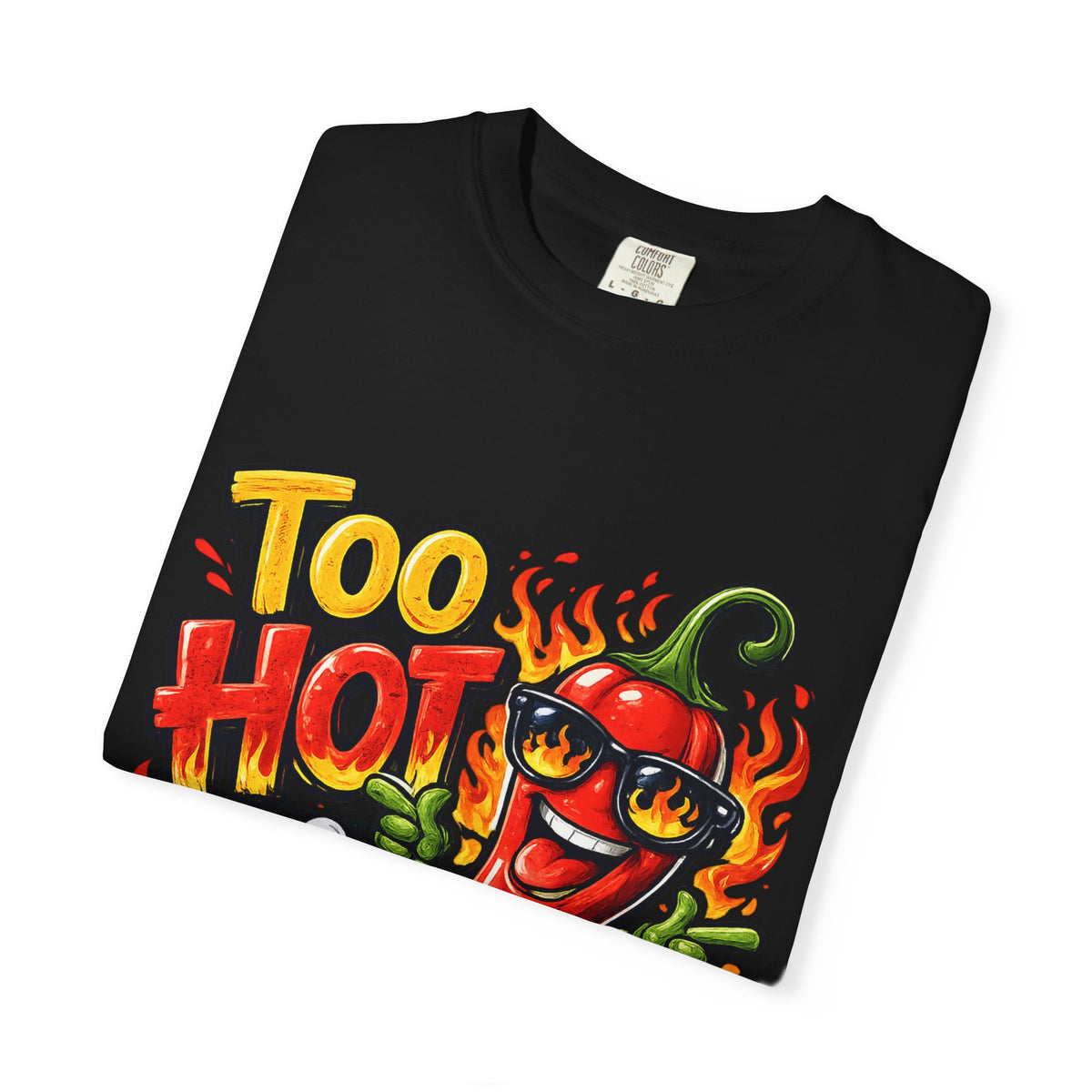 Too Hot to Handle pepper graphic T-shirt | spicy chili design