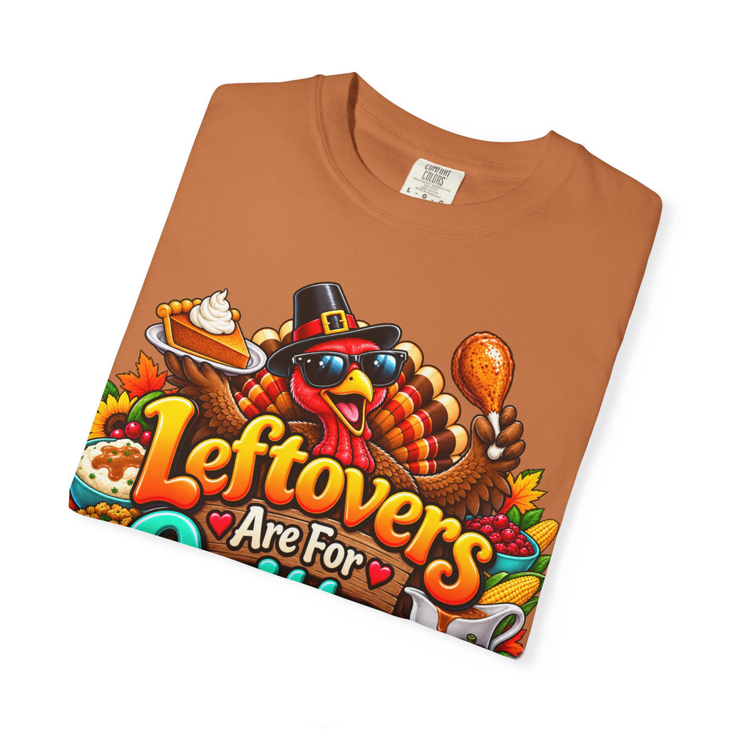 Thanksgiving 'Leftovers Are For Quitters' T-Shirt