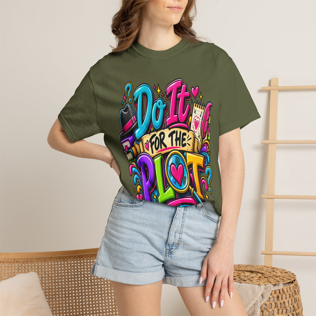 Do It For The Plot T-shirt | Book Lover Graphic Tee