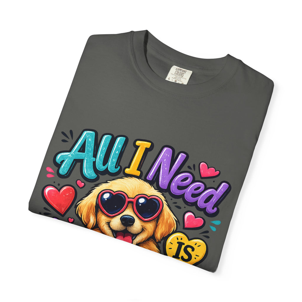 All I Need Is Love Puppy T-Shirt | Cute Dog Heart Graphic