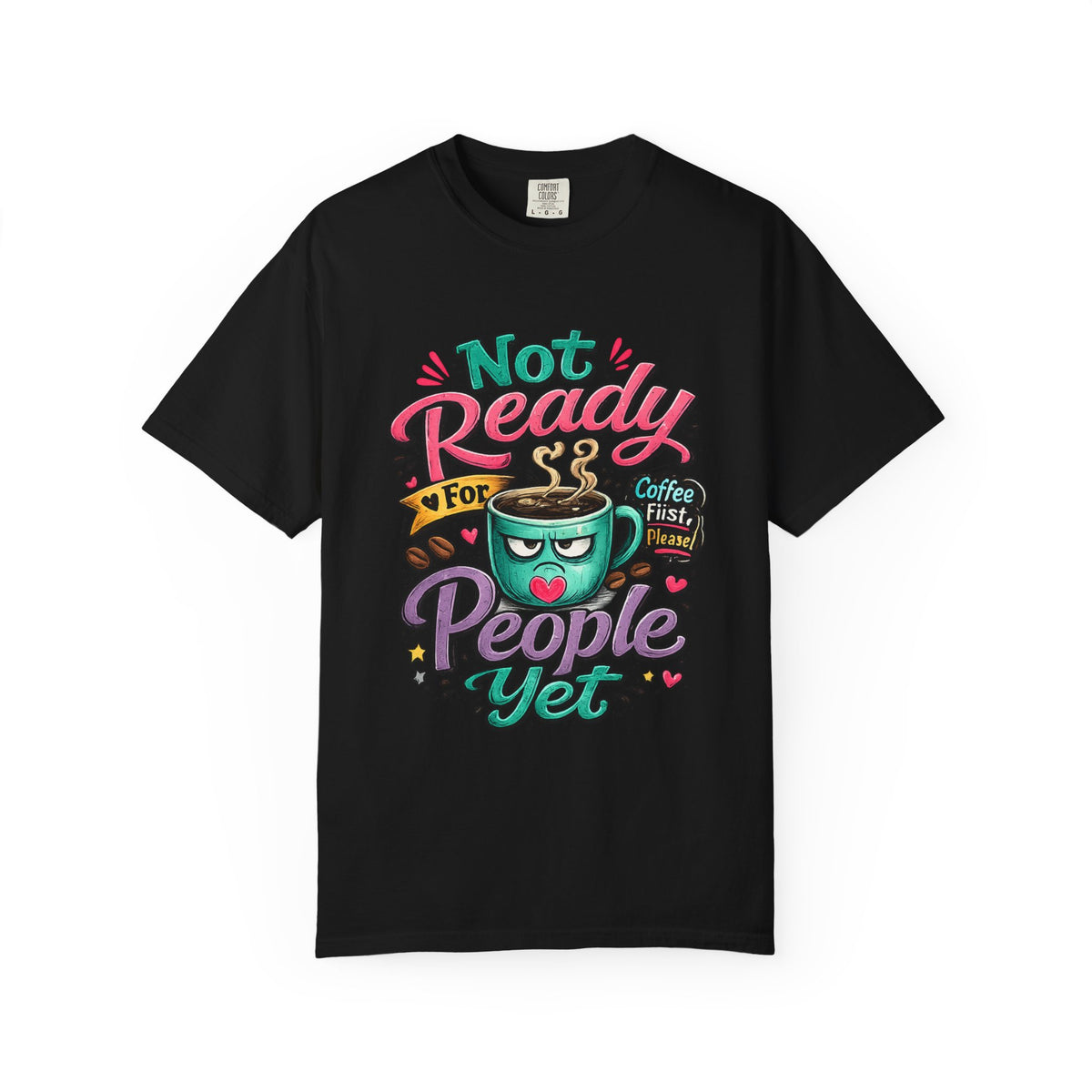 Not Ready for People Yet T-shirt | Coffee Mug Illustration Tee
