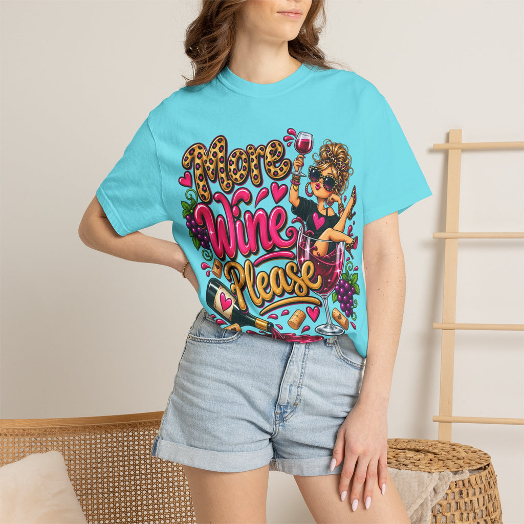 More Wine Please T-Shirt — Funny Wine Lover Graphic Tee