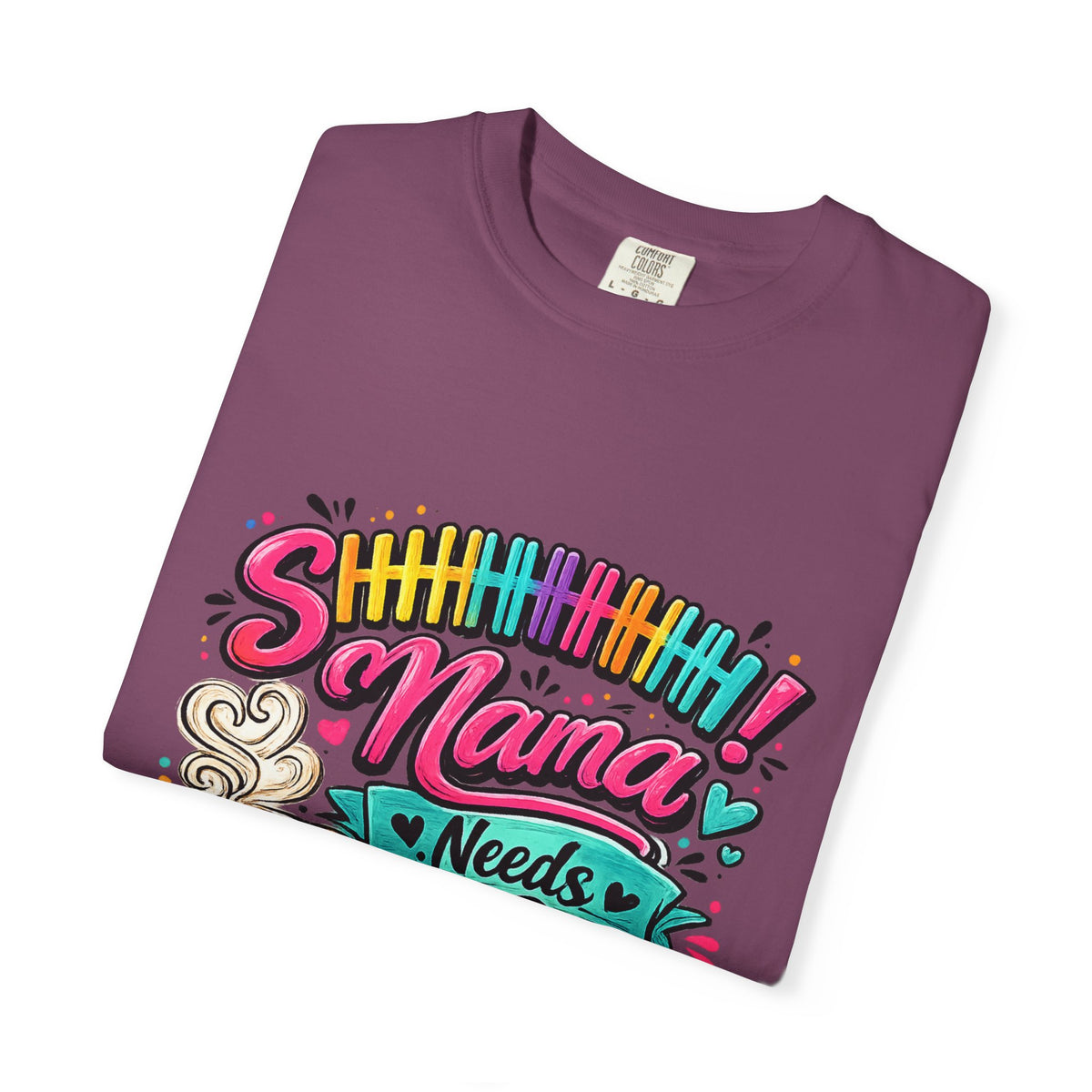 Mama Needs Coffee T-shirt | Colorful Coffee Cup Typography