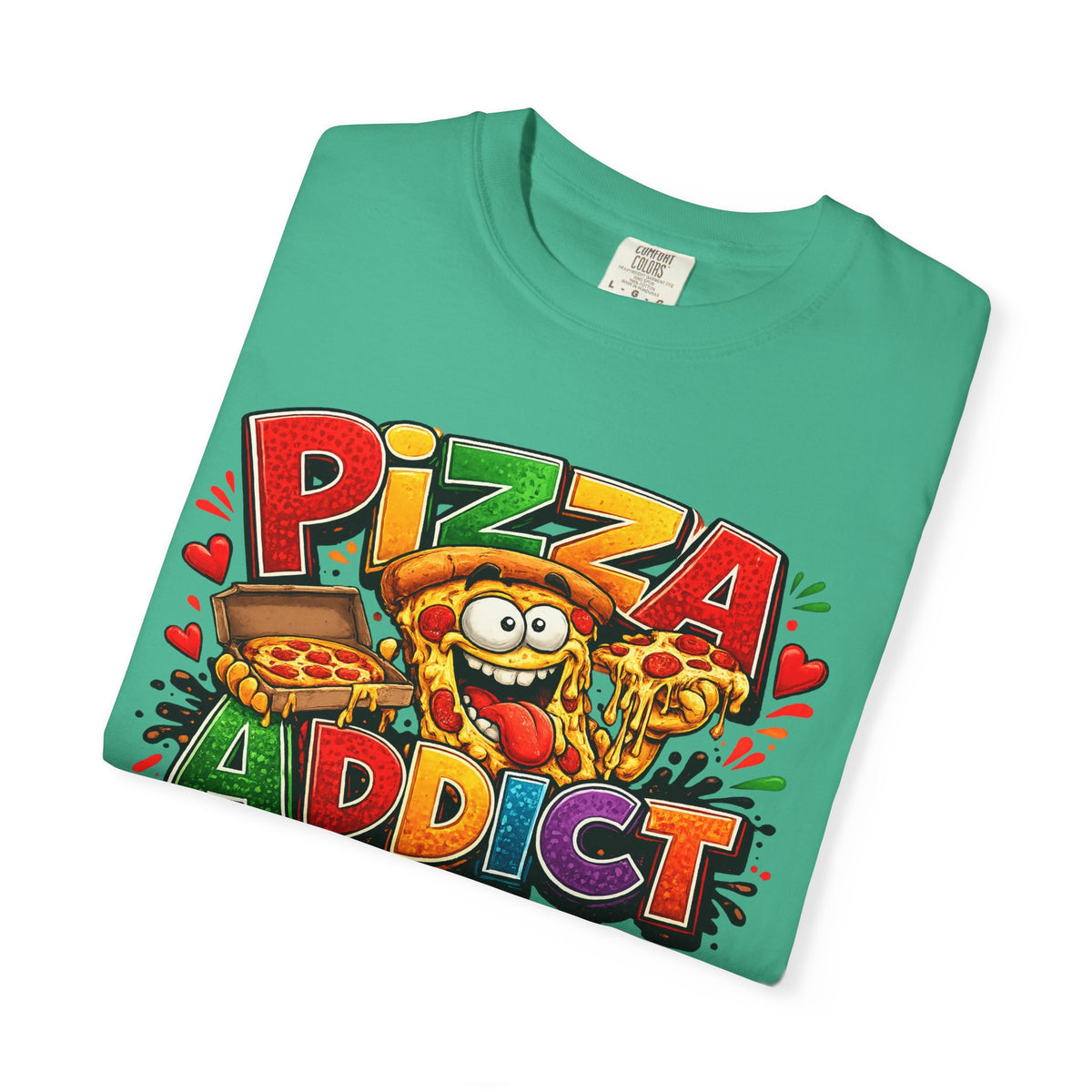 Pizza Addict T-shirt | Cartoon Slice Graphic, Funny Food Tee