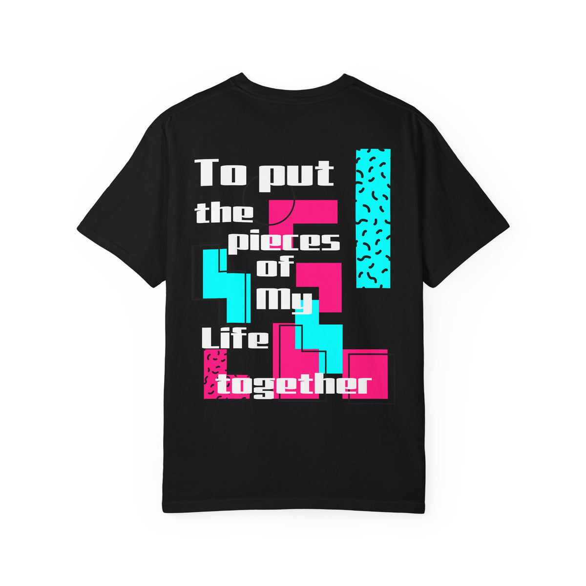 Trying To Put The Pieces Of My Life Together Pattern T-Shirt