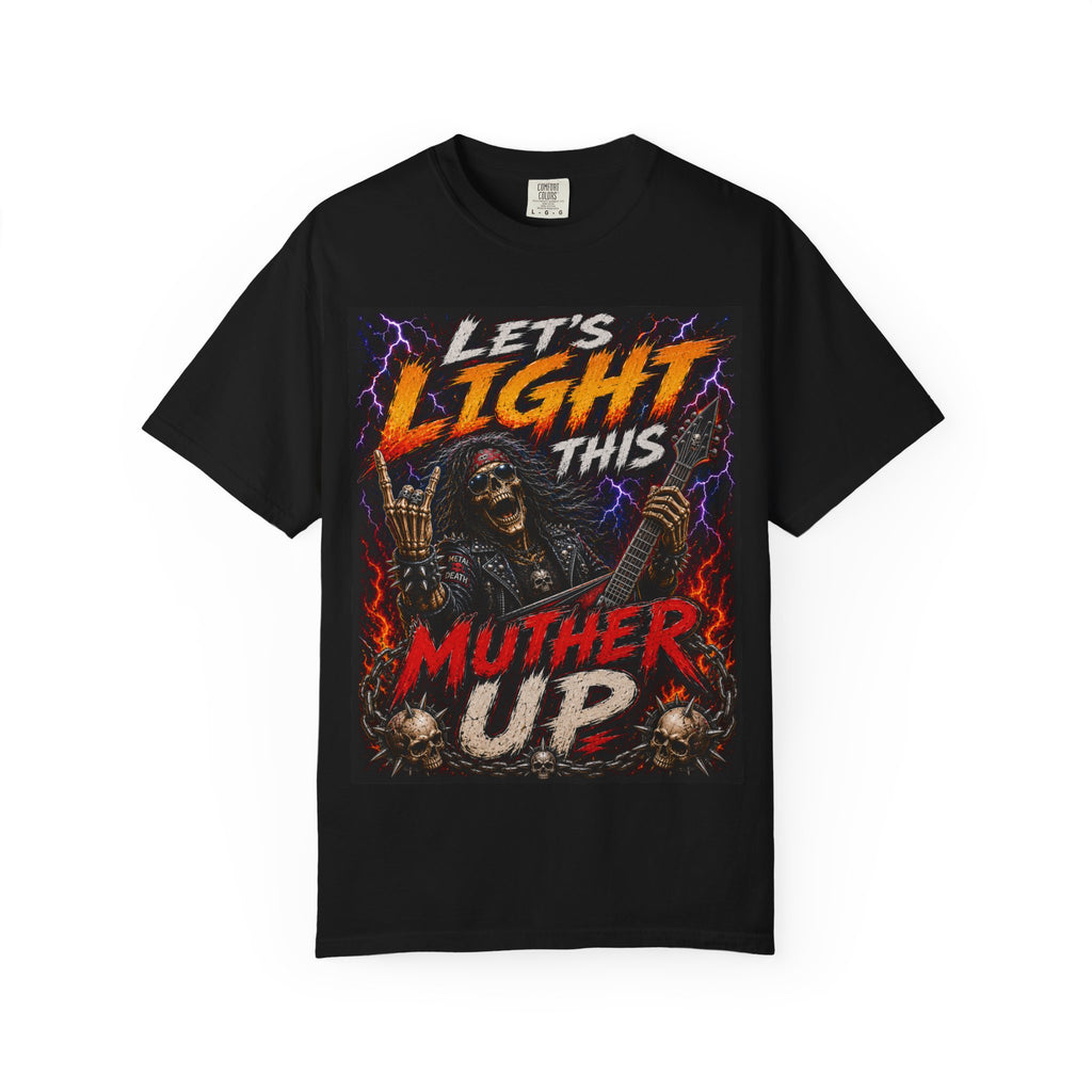 Skull Guitarist "Let’s Light This Muther Up" T-shirt | Rock Metal Tee