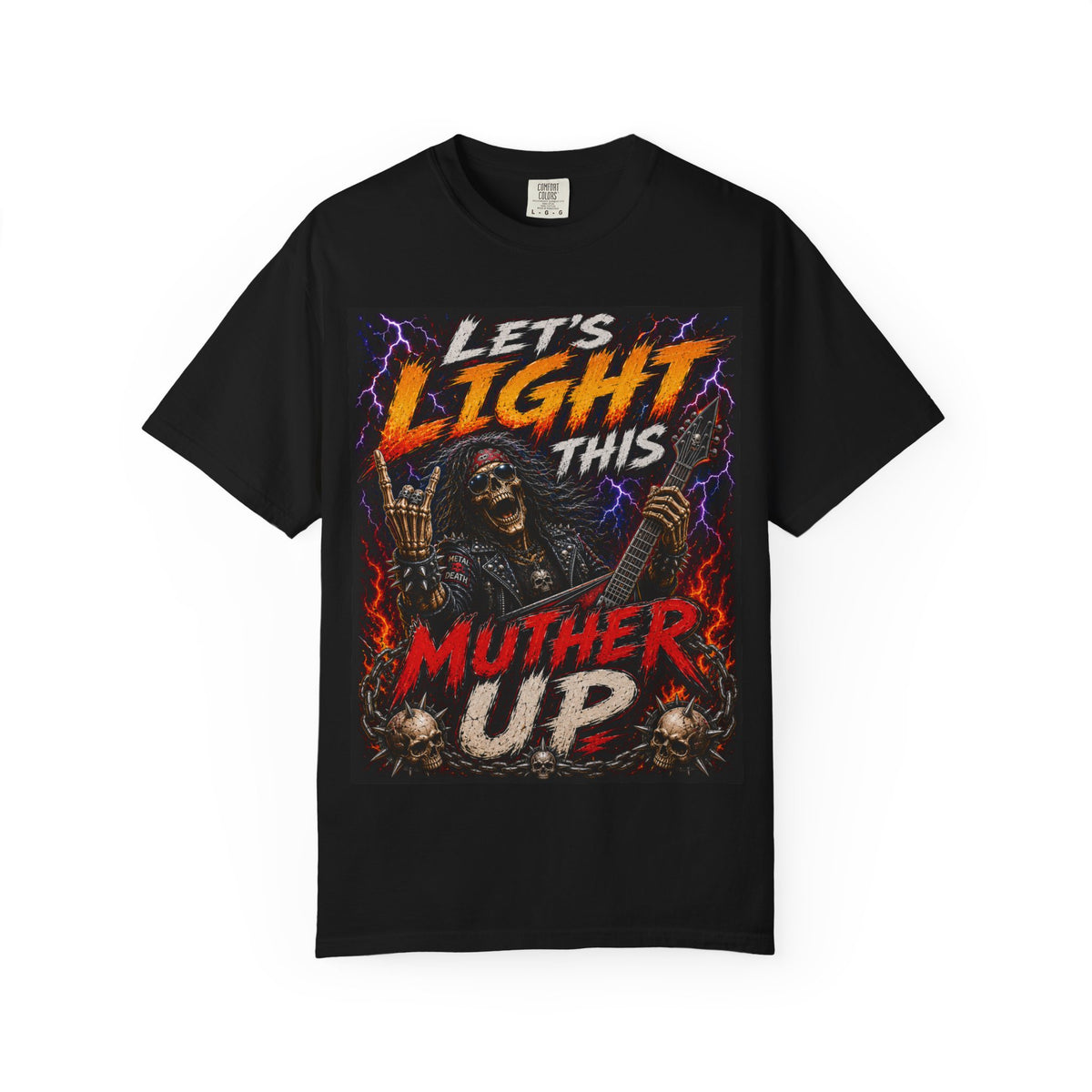 Skull Guitarist "Let’s Light This Muther Up" T-shirt | Rock Metal Tee