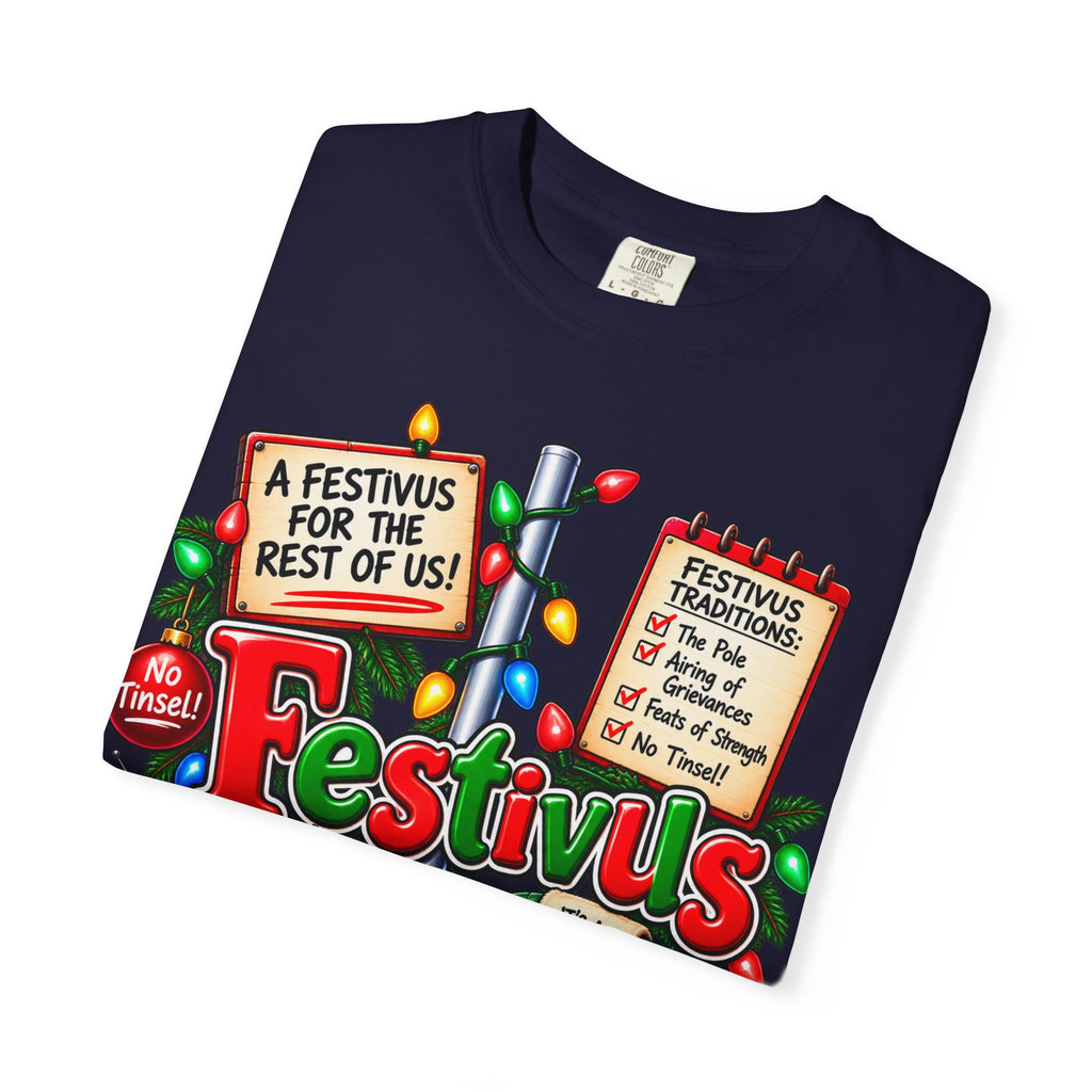 Festivus T-Shirt — 'A Festivus for the Rest of Us' Holiday Tee