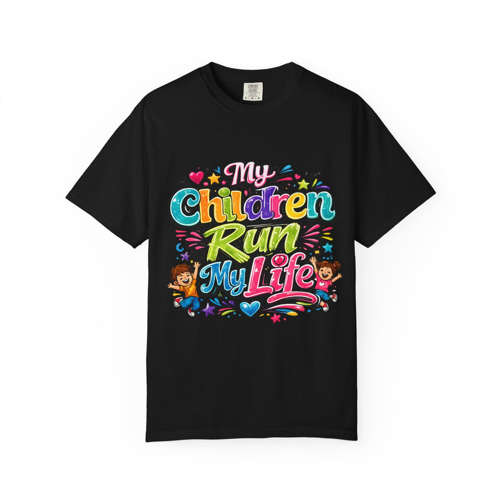 My Children Run My Life T-Shirt | Colorful Kids Typography Tee