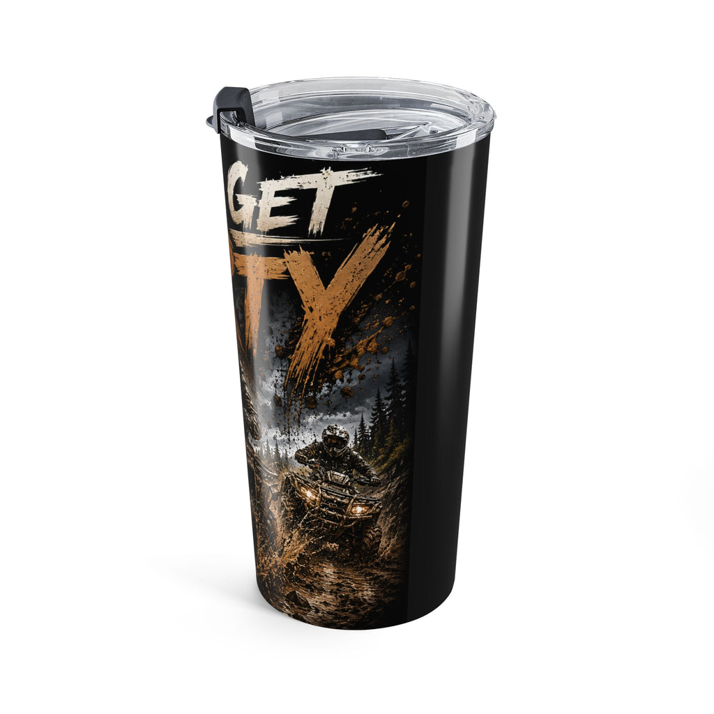 Lets Get Dirty ATV ride tumbler 20oz | Offroad mud graphic