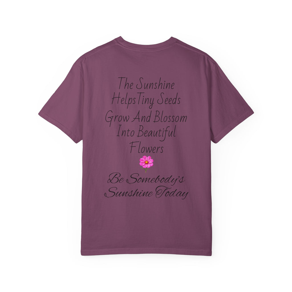 Pink Cosmos Flower T-shirt | Inspirational Back Quote