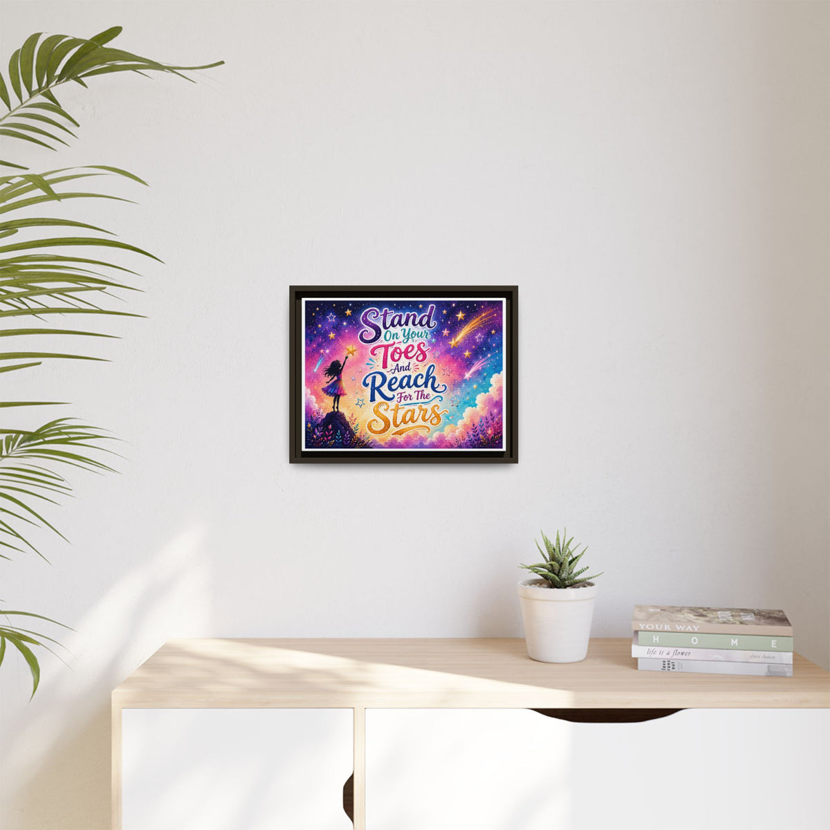 Stand On Your Toes And Reach For The Stars Wall Art, Canvas