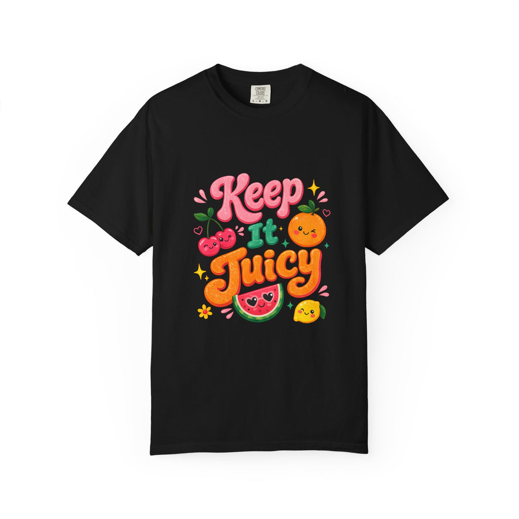 Keep It Juicy T-shirt | Cute Fruit Graphic Tee