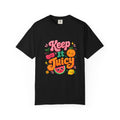 Keep It Juicy T-shirt | Cute Fruit Graphic Tee