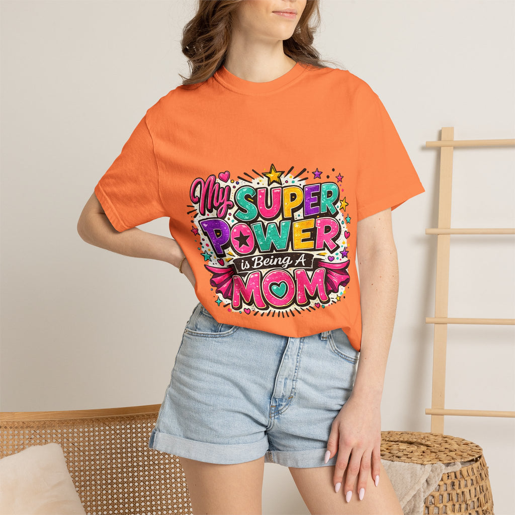 My Super Power Is Being A Mom T-shirt | Mom Graphic Tee