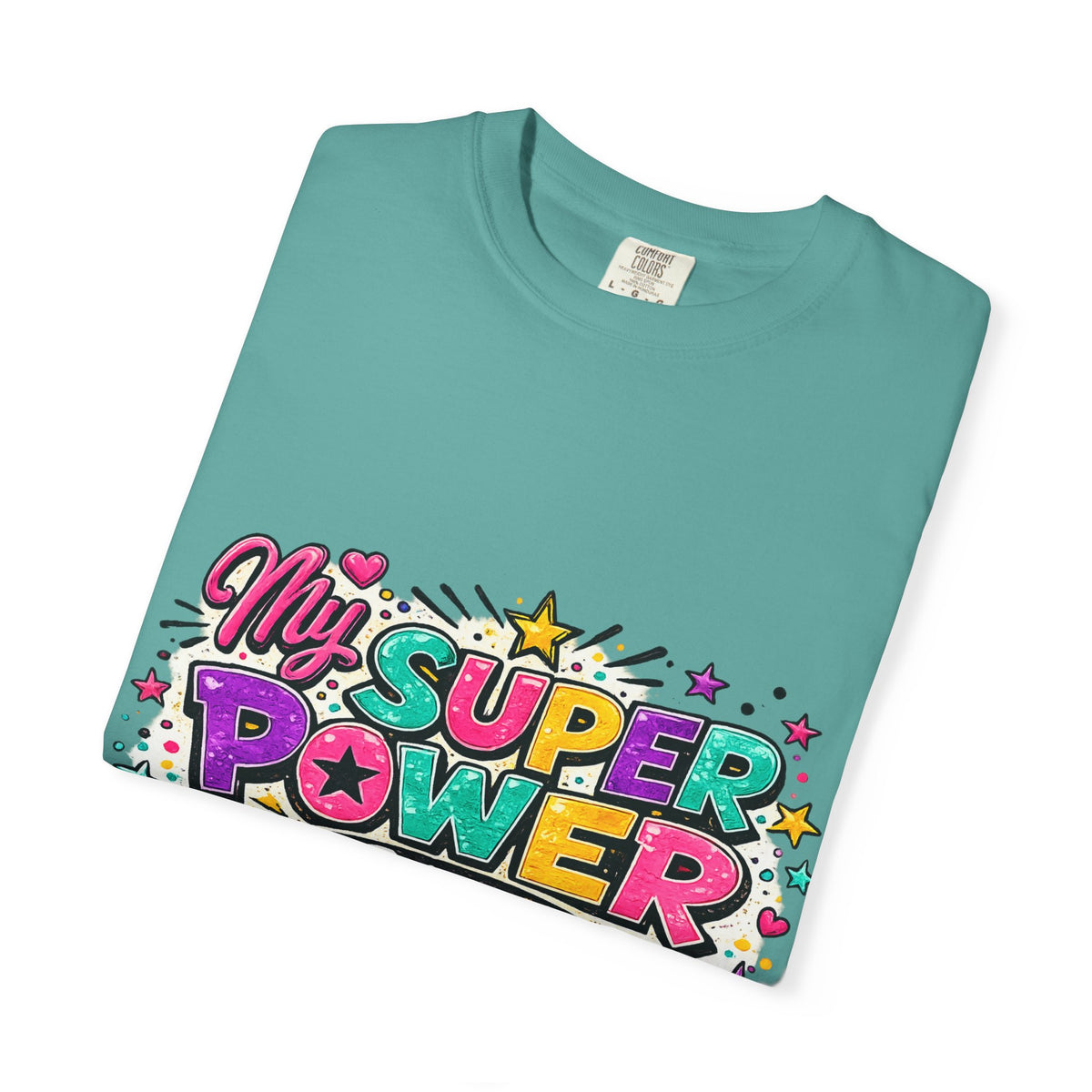 My Super Power Is Being A Mom T-shirt | Mom Graphic Tee