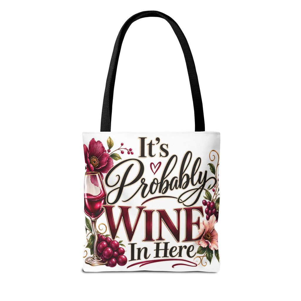 Tote Bag (AOP) It's Probably Wine In Here