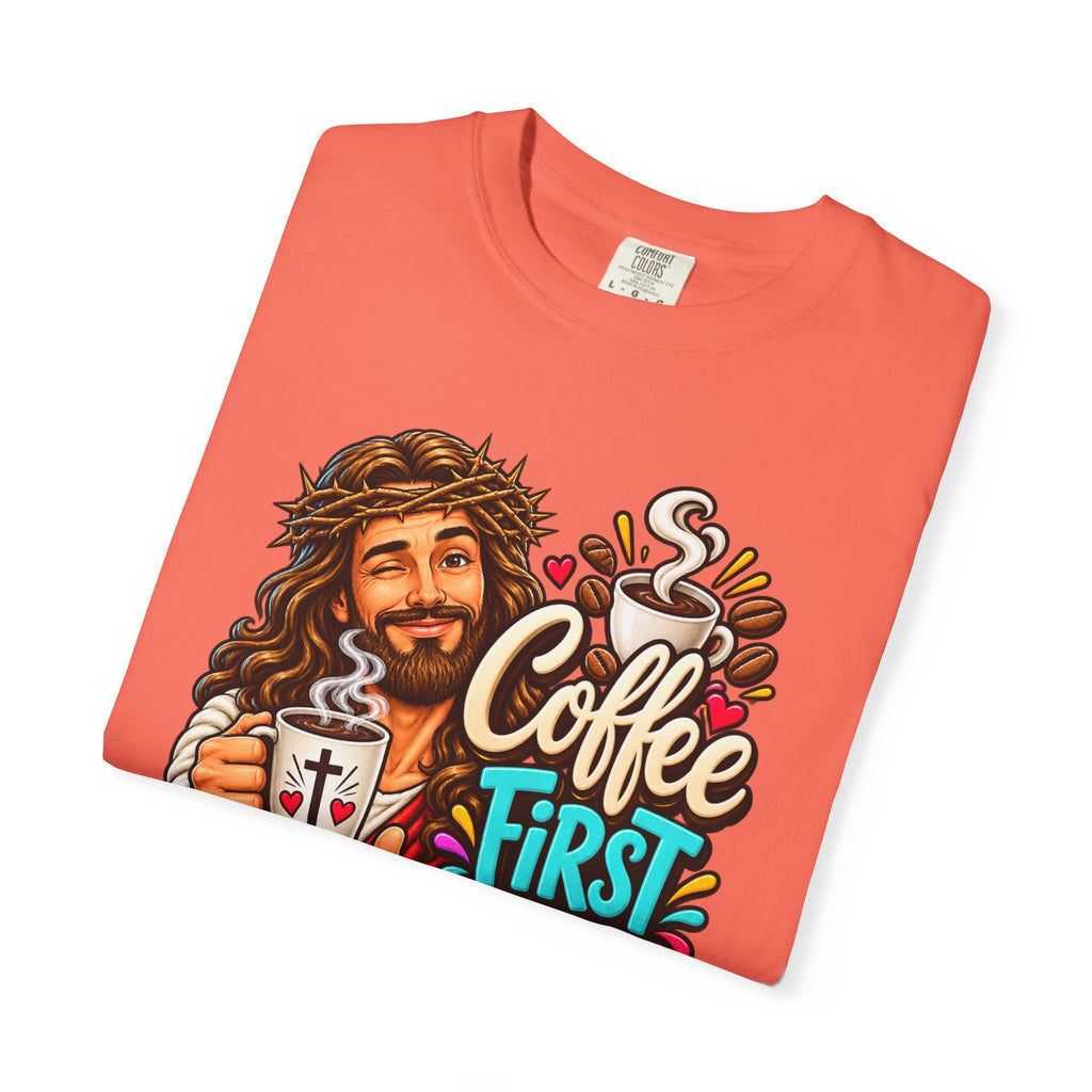 Coffee First Then Miracles Jesus T-Shirt