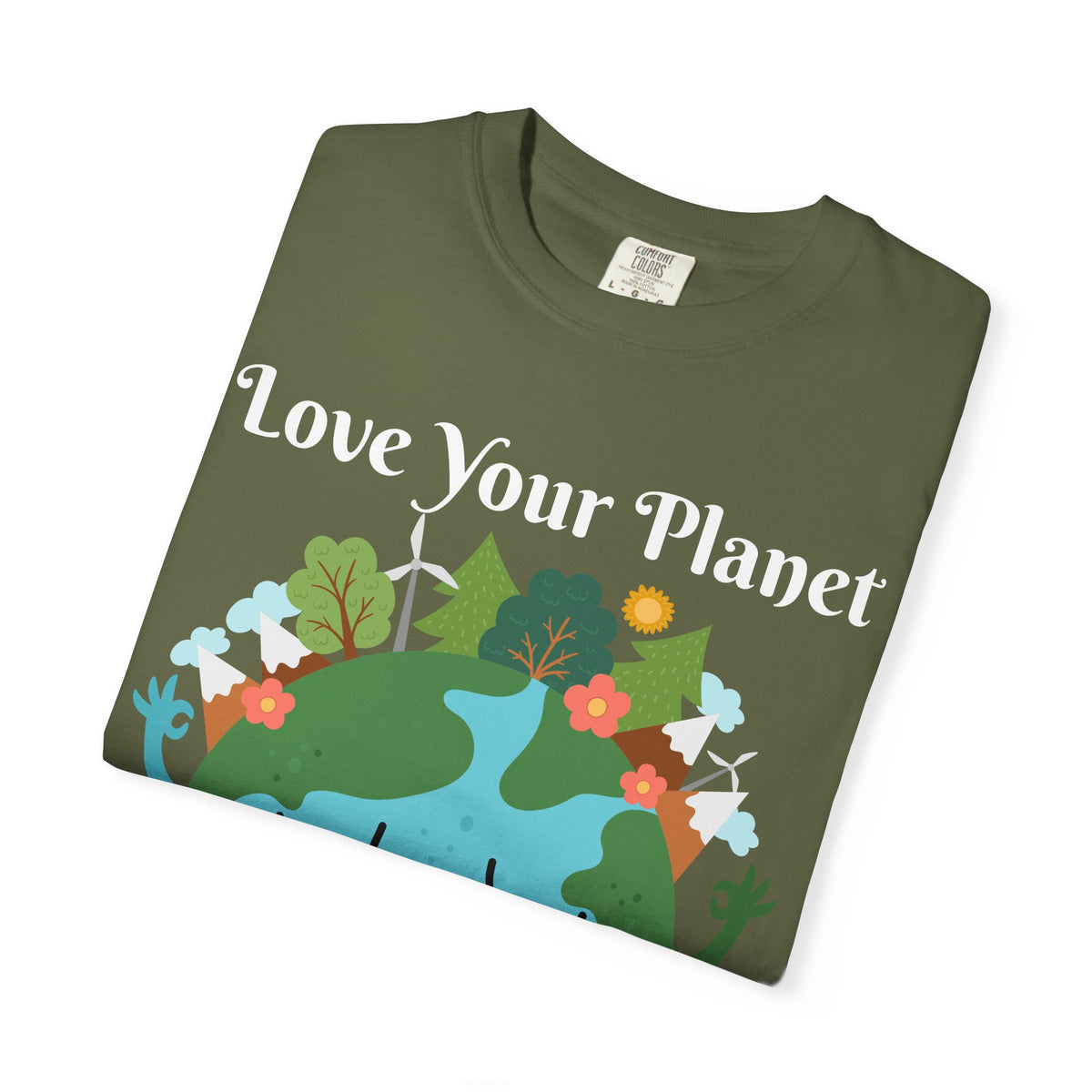 Love Your Planet Love Yourself T-Shirt — Earth Day Eco-Friendly Graphic Tee