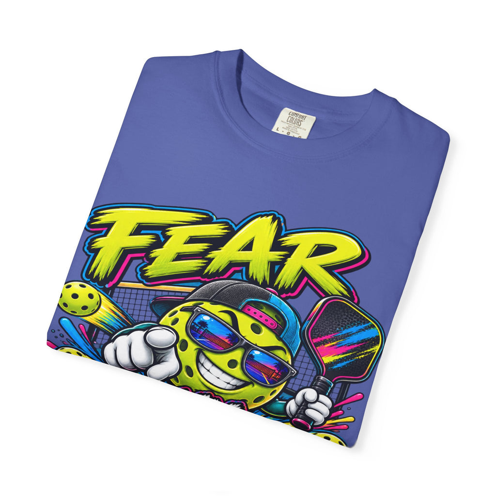 Fear My Dink Fear It! T-Shirt | Colorful Pickleball Graphic Tee