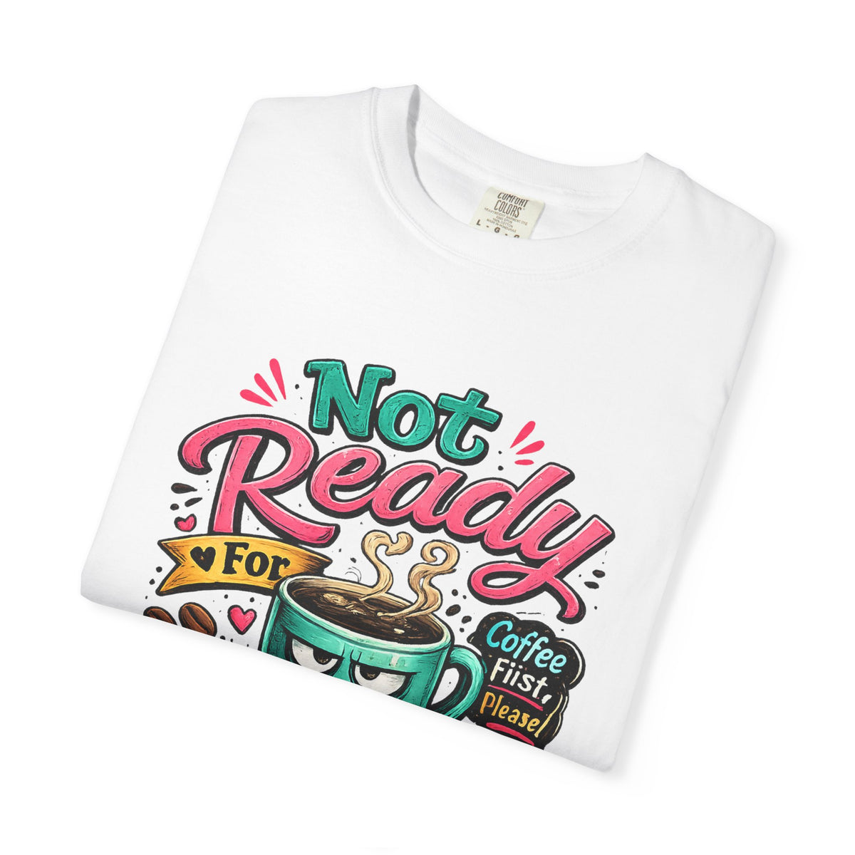 Not Ready for People Yet T-shirt | Coffee Mug Illustration Tee
