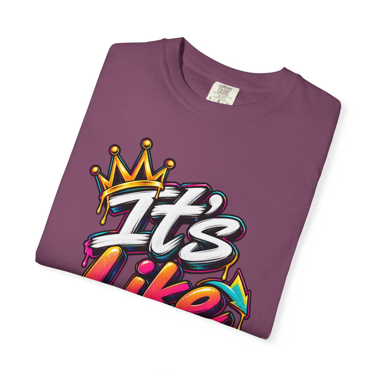 It's Like That Graphic T-Shirt — Retro Streetwear Tee