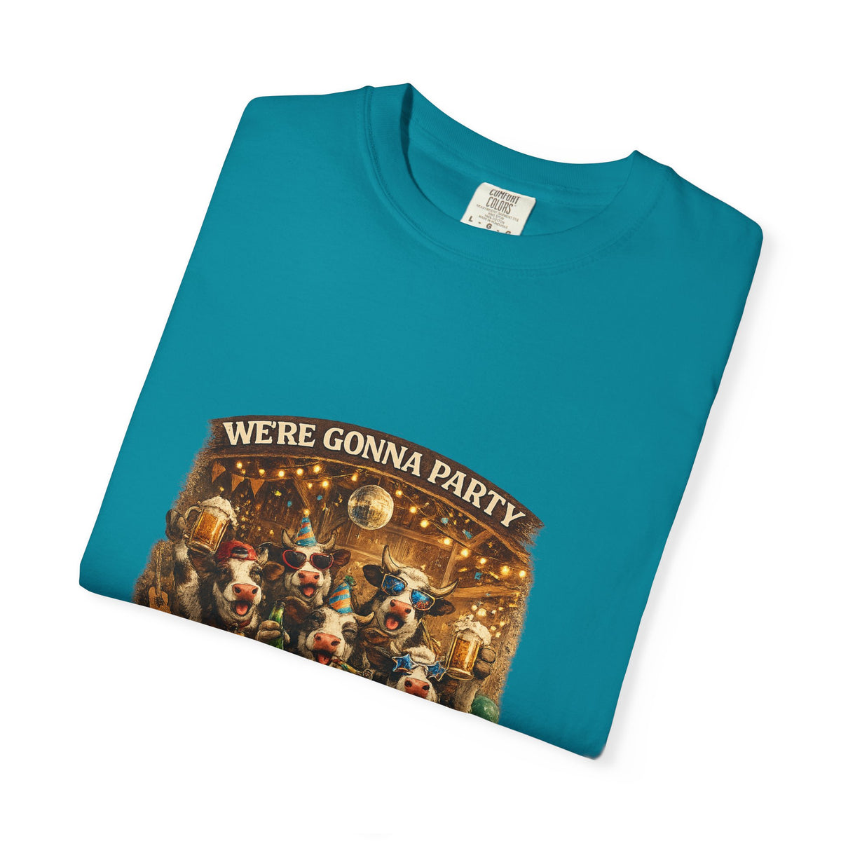 We're Gonna Party Until the Cows Come Home T-shirt | Funny Cow Party Shirt