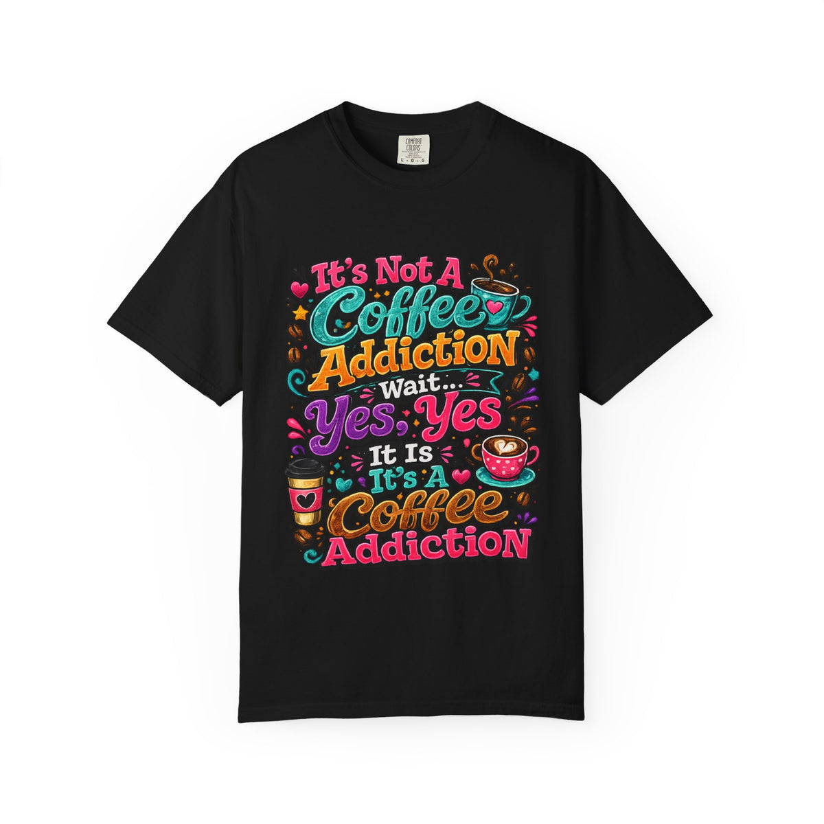 Coffee Addiction Typography T-Shirt | Coffee Lover Tee