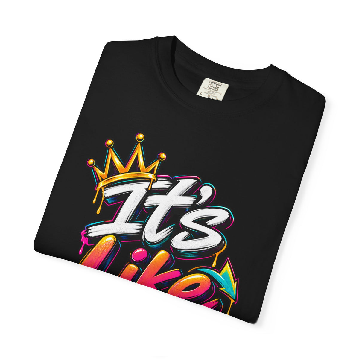It's Like That Graphic T-Shirt — Retro Streetwear Tee