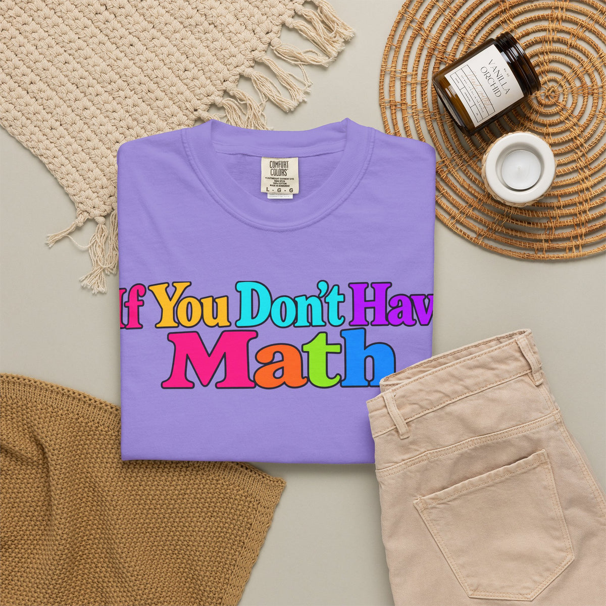 If You Don't Have Math You Have Problems T-Shirt