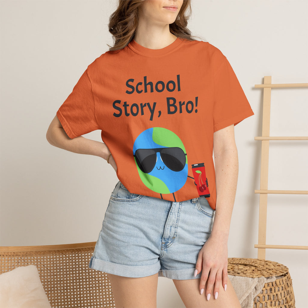 School Story, Bro! T-Shirt — Funny Earth Cartoon Tee for Students & Teachers