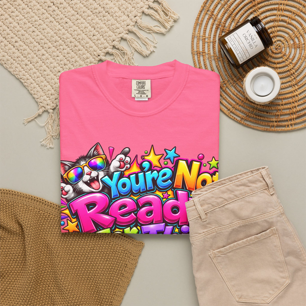 You’re Not Ready For This T-Shirt — Colorful Retro Graphic Tee