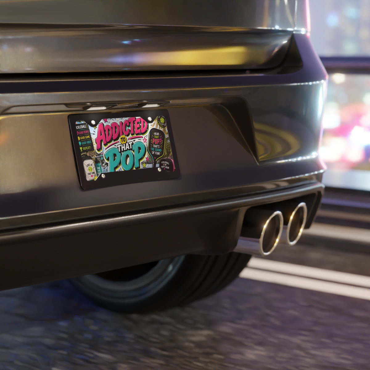 Addicted to That POP Vanity Plate | Pickleball Graphic License Plate