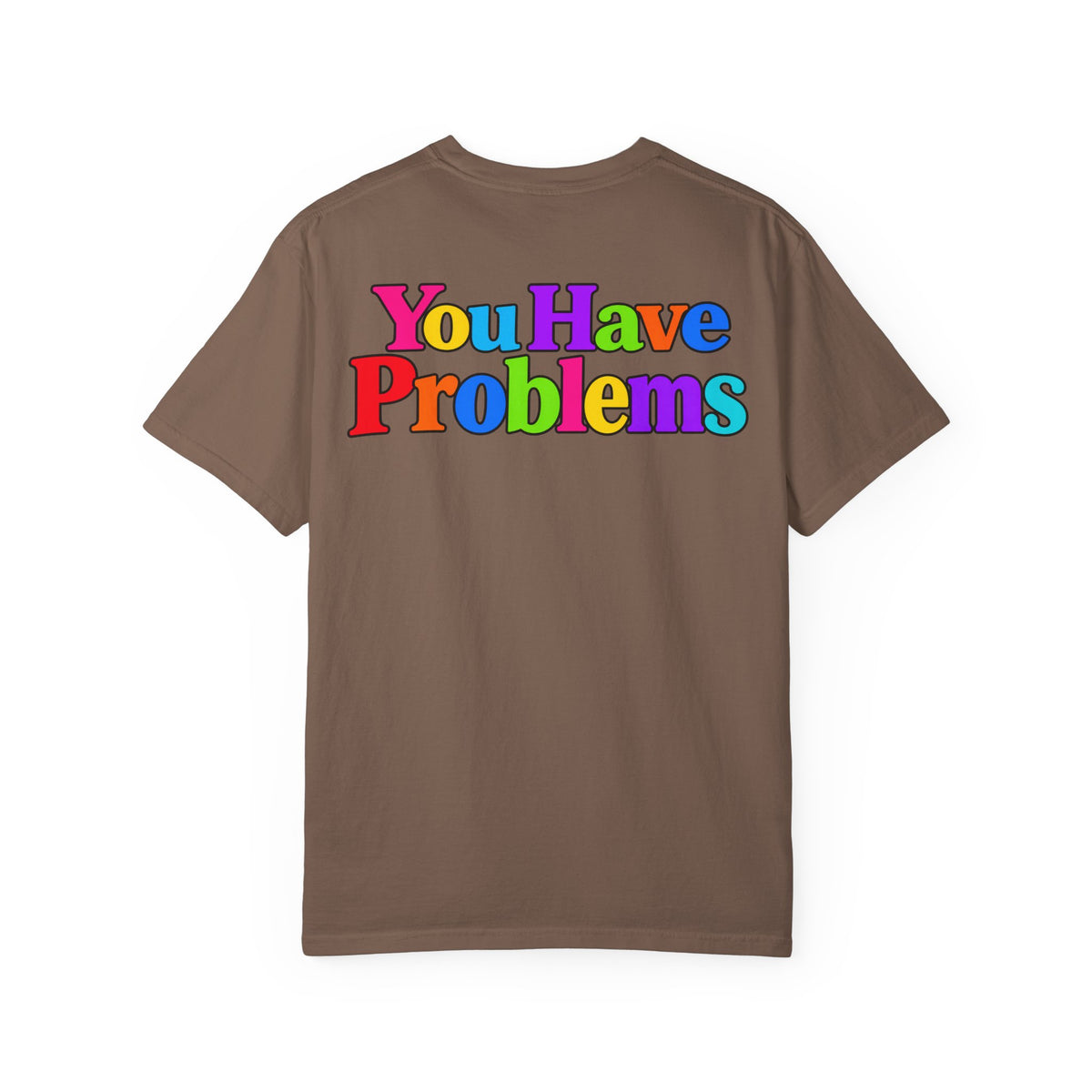 If You Don't Have Math You Have Problems T-Shirt