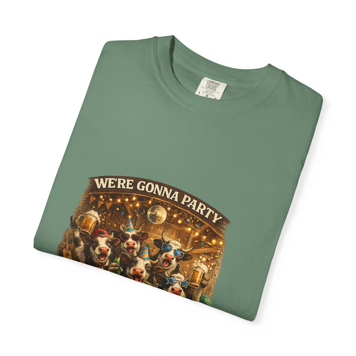 We're Gonna Party Until the Cows Come Home T-shirt | Funny Cow Party Shirt