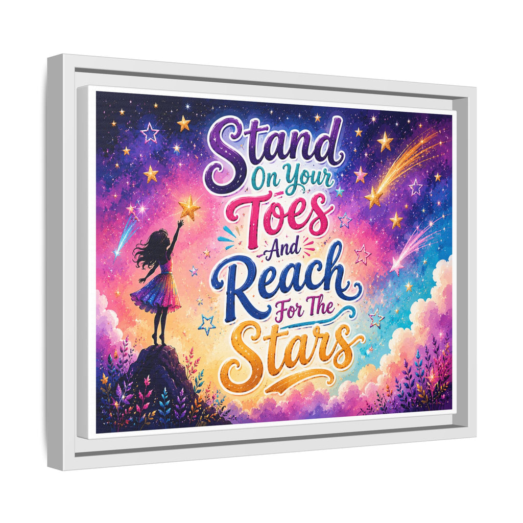 Stand On Your Toes And Reach For The Stars Wall Art, Canvas