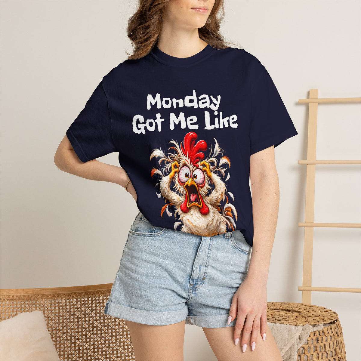 Copy of Monday Got Me Like T-Shirt — Funny Cartoon Chicken Graphic Tee