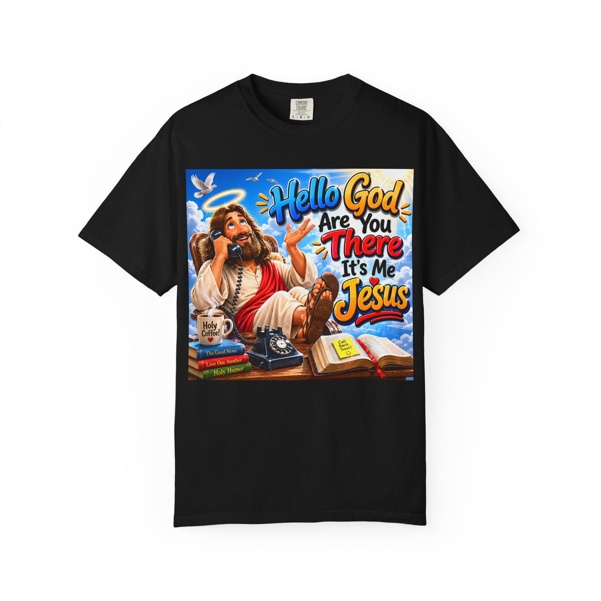 Jesus "Hello God Are You There It’s Me Jesus" Graphic T-Shirt