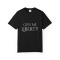 Give Me Liberty T-Shirt