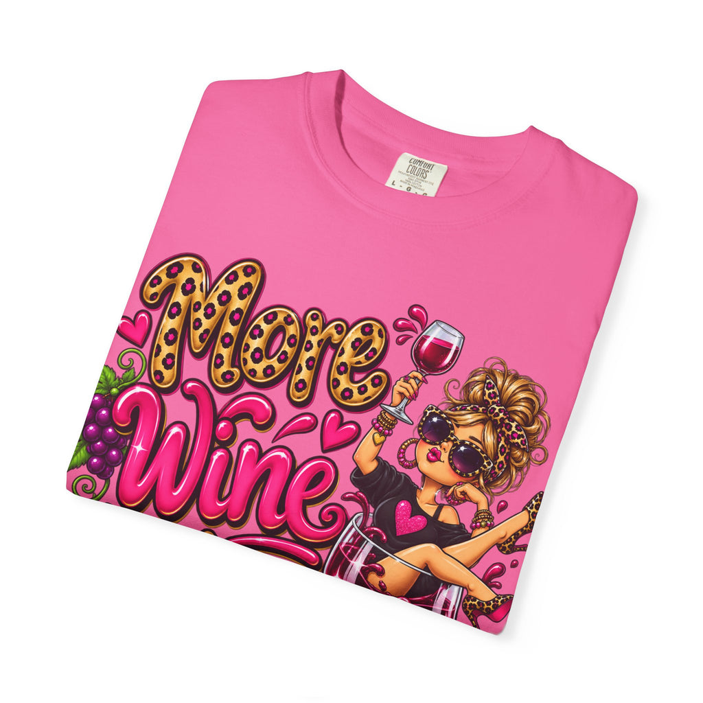 More Wine Please T-Shirt — Funny Wine Lover Graphic Tee