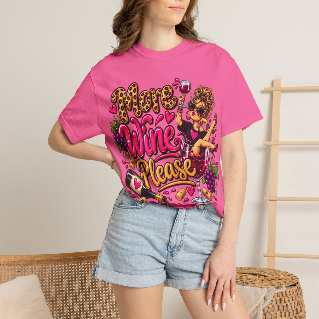 More Wine Please T-Shirt — Funny Wine Lover Graphic Tee