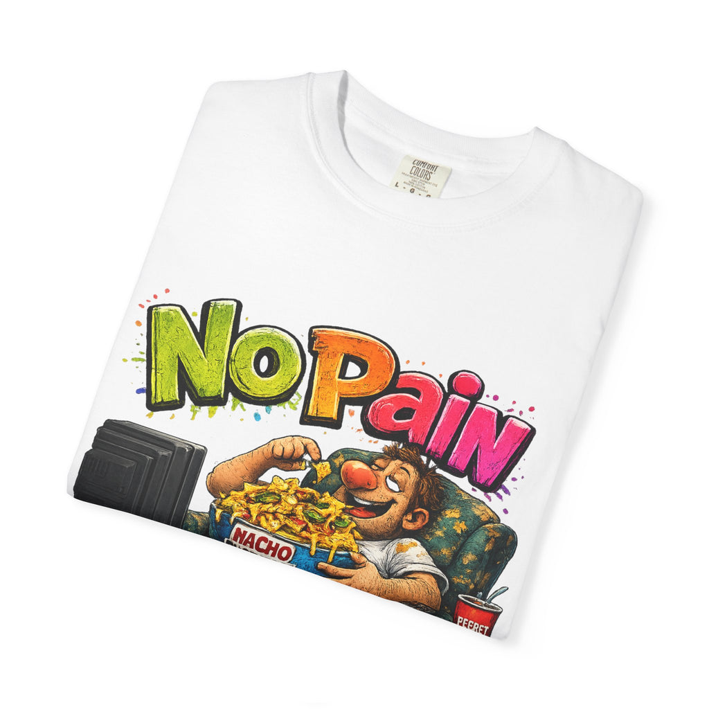 No Pain No Pain couch potato graphic T-Shirt | funny snack cartoon