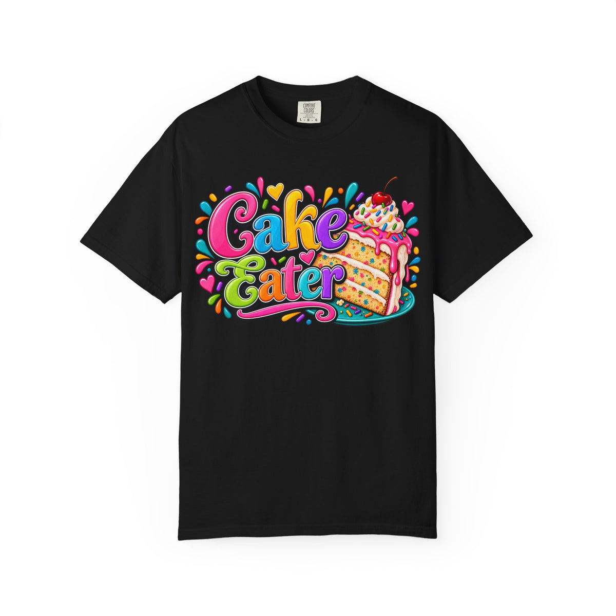 Cake Eater T‑Shirt — Colorful Slice Graphic Tee for Dessert Lovers