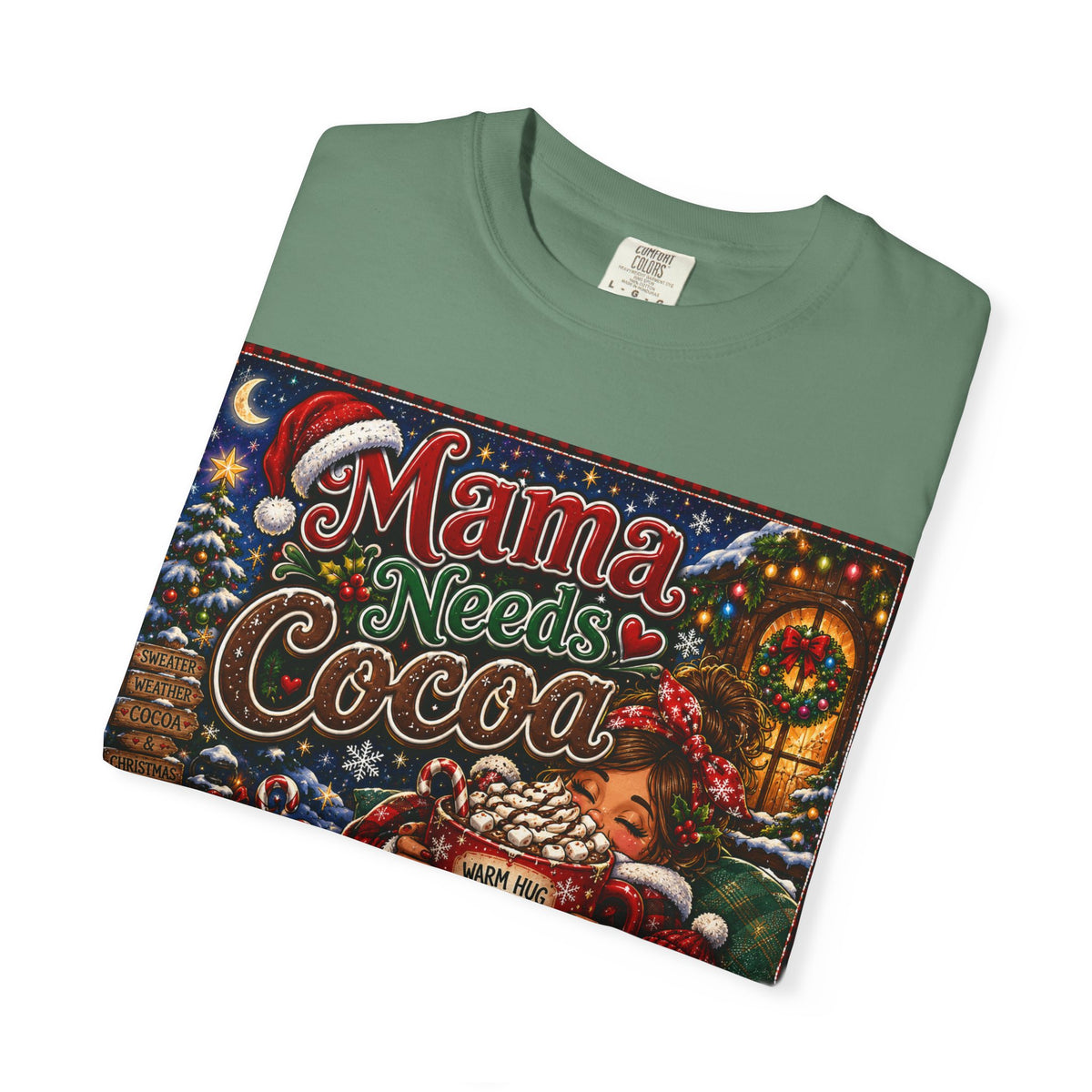 Mama Needs Cocoa Christmas T-Shirt — Cozy Holiday Hot Cocoa Graphic Tee