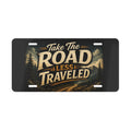 Take The Road Less Traveled Vanity Plate | Adventure License Plate