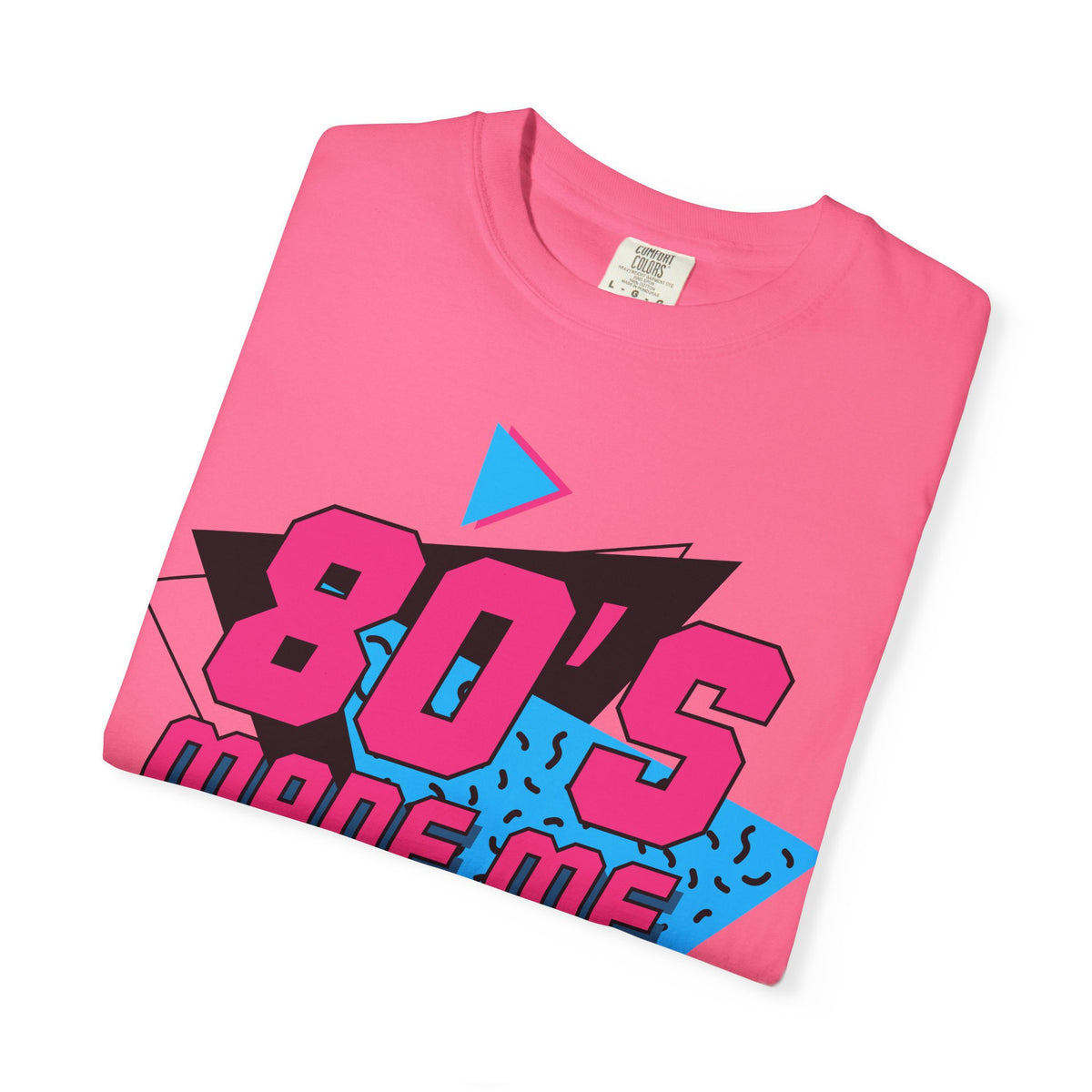 80's Made Me T-shirt | Retro 80s Neon Geometric Tee