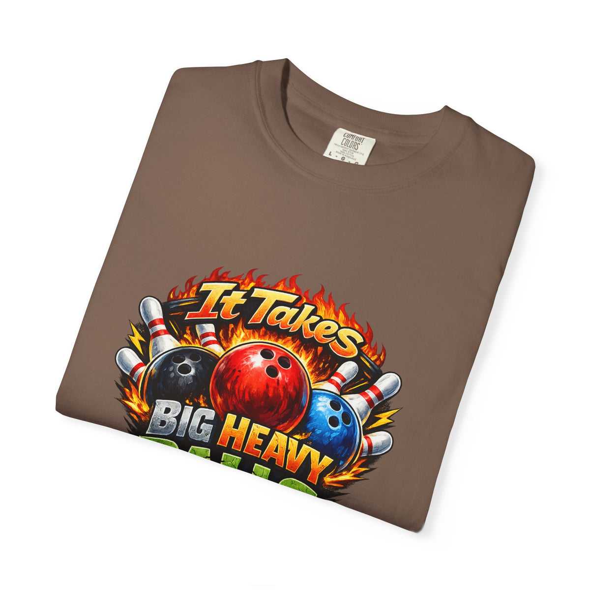 It Takes Big Heavy Balls To Play This Game T-shirt | Bowling Graphic Tee