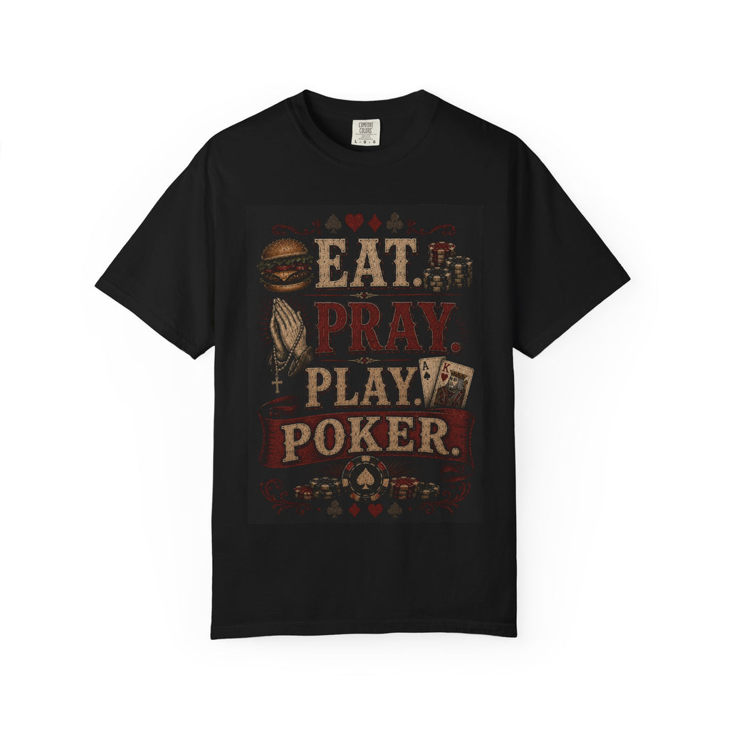 Eat Pray Play Poker T-shirt | Vintage Playing Cards & Chips Design